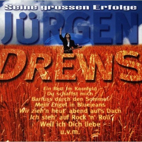 Jurgen Drews - Seine Grossen Erfolge