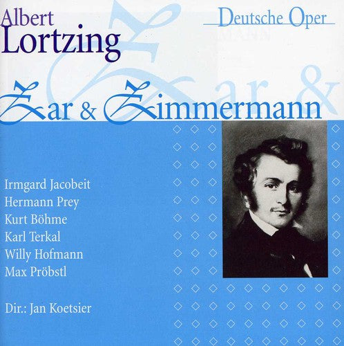Lortzing/ Prey/ Hofmann/ Bohme/ Jacobeit - Zar Und Zimmermann