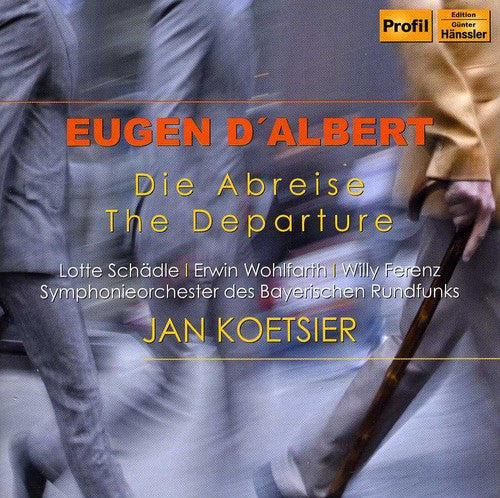 D'Albert/ Koetsier/ Schadle/ Wohlfahrt/ Ferenz - Die Abreise