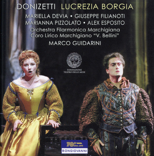 Donizetti/ Devia/ Filianoti/ Guidarini - Lucrezia Borgia