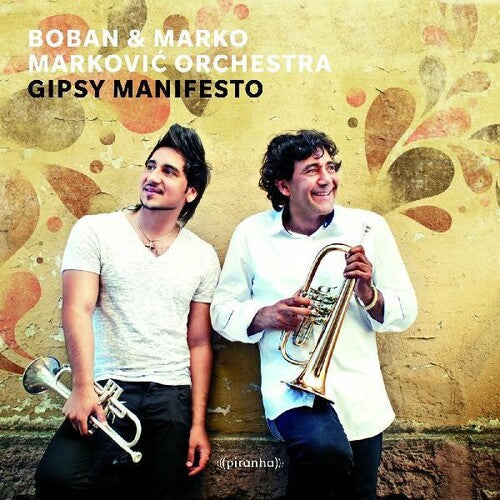 Boban & Marko Markovic - Gipsy Manifesto