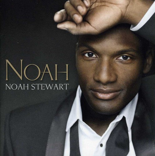 Noah Stewart - Noah