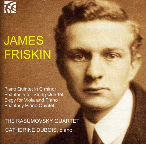 Friskin/ Rasumovsky Quartet/ Dubois - Piano Quintet