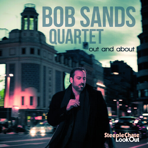 Bob Sands - Out & About