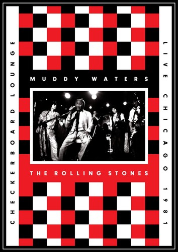 Muddy Waters and the Rolling Stones: Live at the Checkerboard