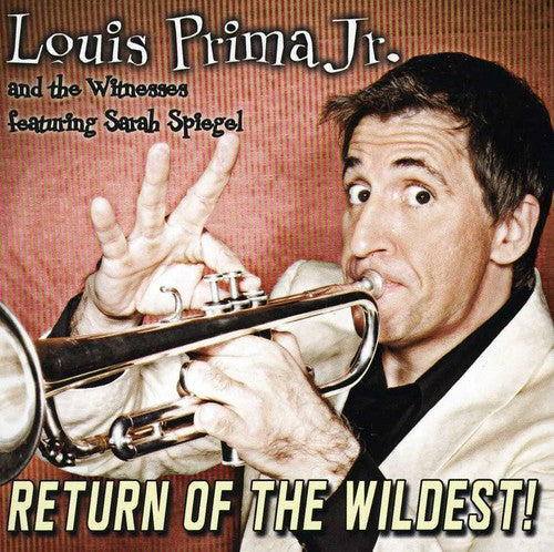 Louis Jr - Return of the Wildest