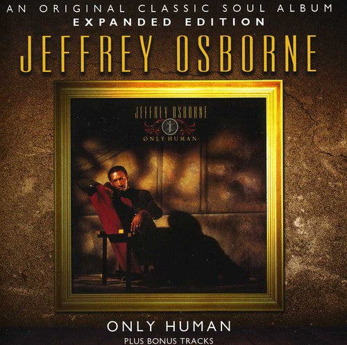 Jeffrey Osborne - Only Human