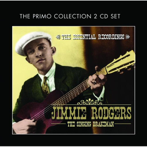 Jimmie Rodgers - Singing Brakeman-The Essential Recordings