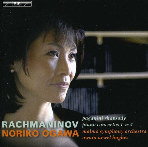 Rachmaninov/ Ogawa/ Malmo Sym Orch Hughes - Piano Ctos Nos 1 & 4 / Paganini Rhapsody