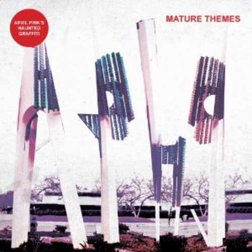 Ariel Pink Haunted Graffiti - Mature Themes
