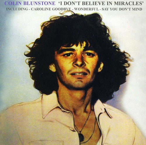Colin Blunstone - I Don't Believe in Miracles: Best of