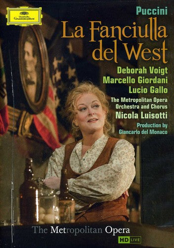 Puccini: La Fanciulla Del West