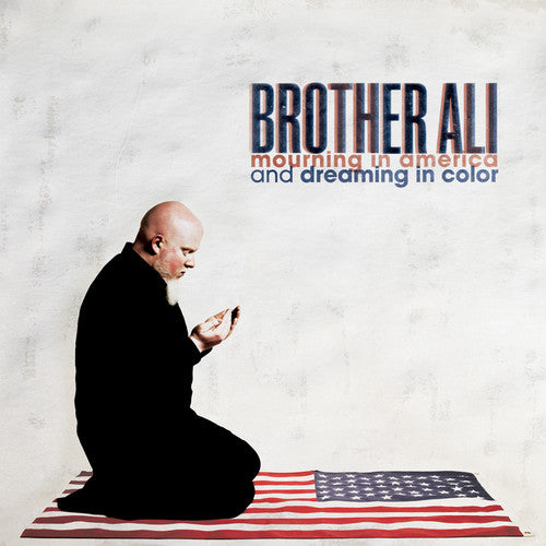 Brother Ali - Mourning in America and Dreaming in Color