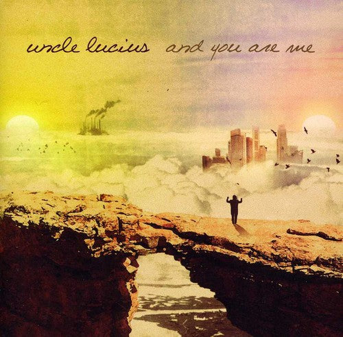 Uncle Lucius - And You Are Me