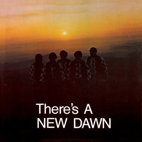 New Dawn - There's a New Dawn