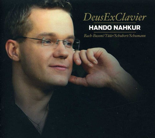Bach/ Busoni/ Tuur/ Nahkur - Deusexclavier