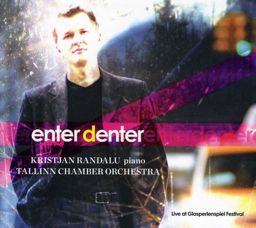 Kikerpuu/ Tallinn Chamber Orch/ Randalu - Enter Denter
