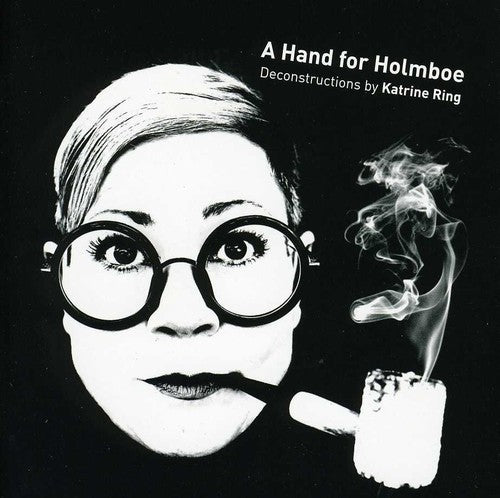 Holmboe/ Danish National Chamber Orch/ Koivula - Hand for Holmboe