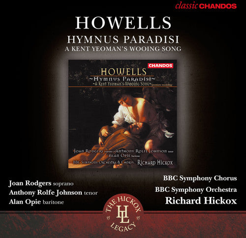 Howells/ BBC Sym Orch/ Jackson - Hymnus Paradisi / Kent Yeoman's Wooing Song