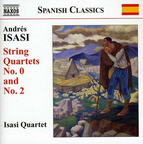 Isasi Quartet - String Quartets Nos. 0 & 2