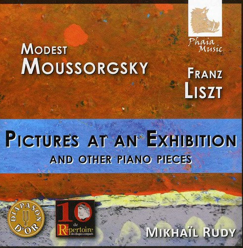 Moussorgsky/ Liszt/ Rudy - Pictures at An Exhibition & Other Piano Pieces