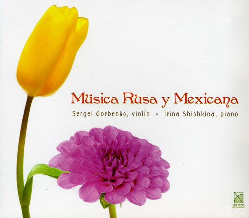Prokofiev/ Schnittke/ Gorbenko/ Shishkina - Musica Rusa y Mexicana