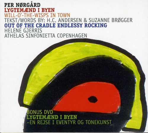 Norgard/ Athelas Sinfonietta Copenhagen/ Gjerris - Will-O-The-Wisps in Town / Out of Cradle Endlessly