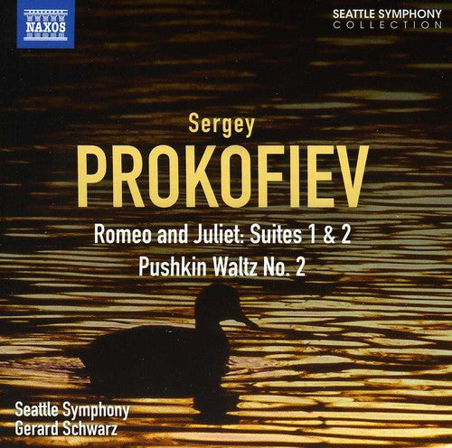 Prokofiev/ Seattle Sym/ Schwarz - Romeo & Juliet Suites 1 & 2 / Pushkin Waltz No. 2