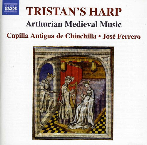 Tristan's Harp: Arthurian Medieval Music/ Var - Tristan's Harp: Arthurian Medieval Music / Various
