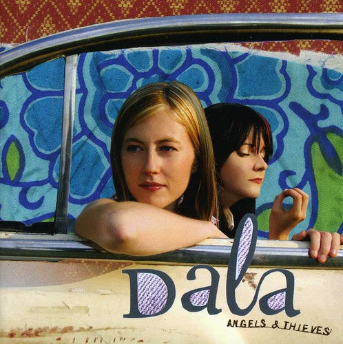 Dala - Angels and Thieves