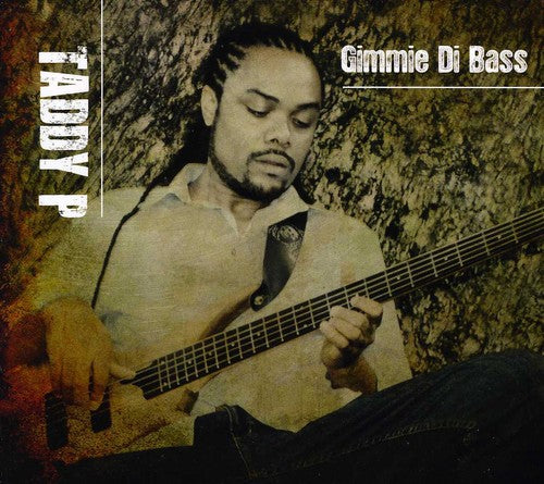 Taddy P - Gimmie Di Bass