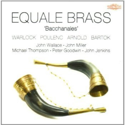 Brass/ Equale Brass Ensemble - Bacchanales