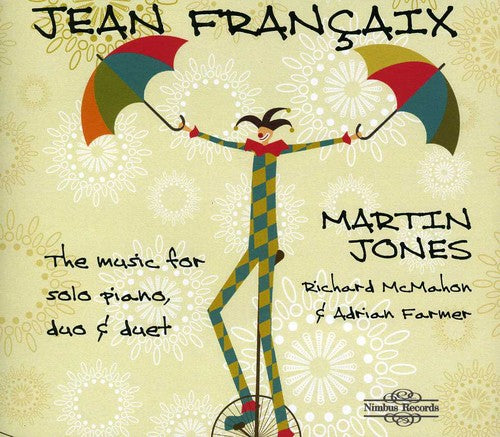 Francaix/ Jones/ McMahon/ Farmer - Music for Solo Piano Duo & Duet