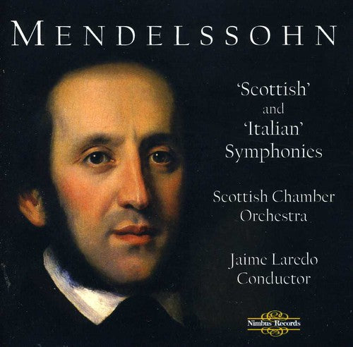 Mendelssohn/ Scottish Chamber Orch/ Laredo - Scottish & Italian Symp