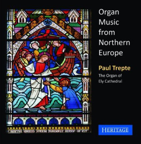 Paul Trepte - Organ Music Northern Europe