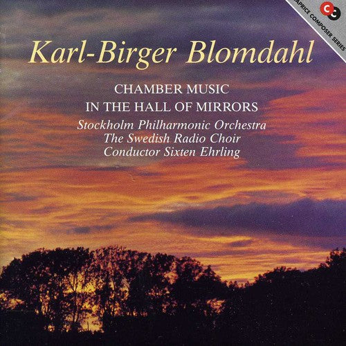Blomdahl/ Royal Stockholm Philharmonic Orch - Dance Suites Clarinet Trio in Thehall of Mirrors