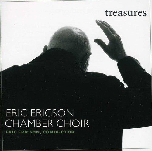 Ericson/ Eric Ericson Chamber Choir - Treasures