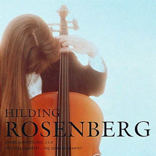 Rosenberg/ Lysell Quartet/ Gotland Quartet - String Quartets Nos 2 & 5 & 8