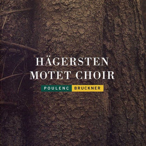 Poulenc/ Bruckner/ Hagersten Motet Choir - Un Soir de Neige / Locus Iste