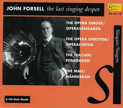 John Forsell - Last Singing Despot