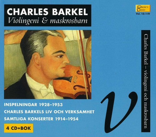 Barkel/ Broman/ Barkel Quartet/ Gothenburg Sym - Collector's Classics 13: Barkel & Violingeni
