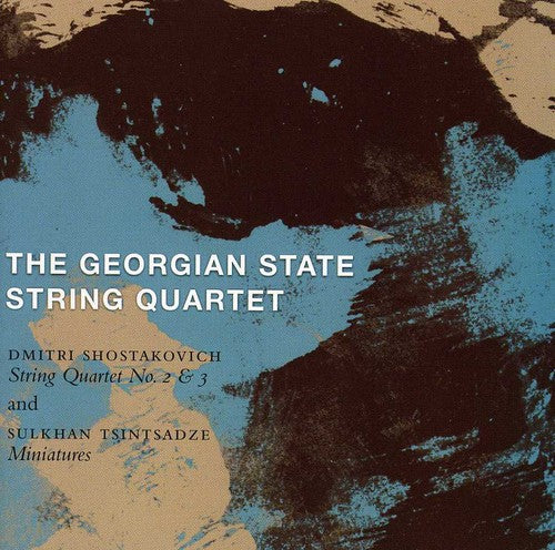 Shostakovich/ Tsintsadze/ Georgian State Str Qrt - String Quartets Nos. 2 & 3 / Miniatures