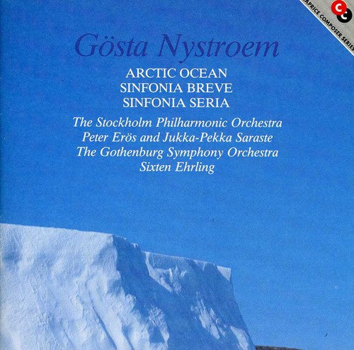 Nystroem/ Eros/ Saraste - Artic Ocean / Sinfonia Breve / Sinfonia Seria