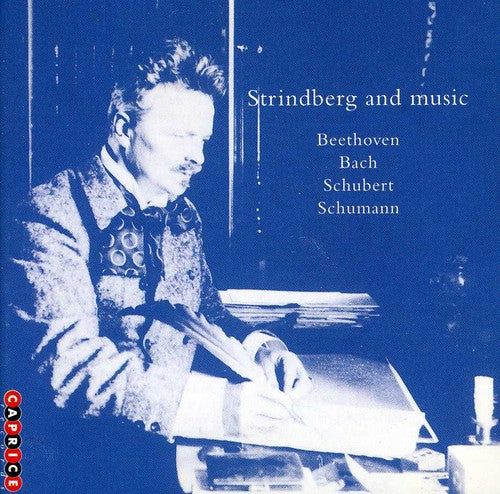 Beethoven/ Bach/ Schubert/ Kilstrom/ Jupither - Strindberg & Music