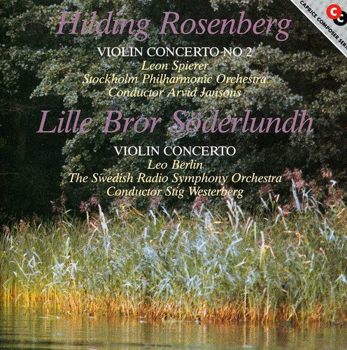 Rosenberg/ Soderlundh/ Spierer/ Berlin - Two Swedish Violin Concertos