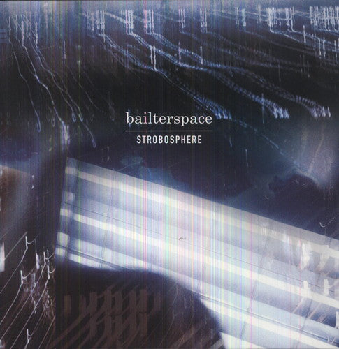 Bailterspace - Strobosphere