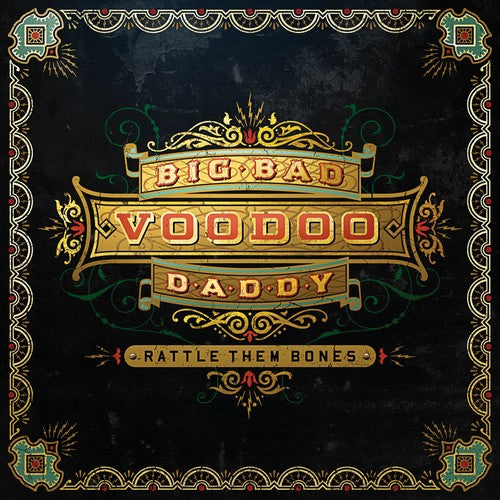 Big Bad Voodoo Daddy - Rattle Them Bones