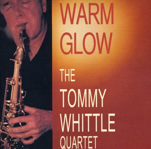 Tommy Whittle - Warm Glow