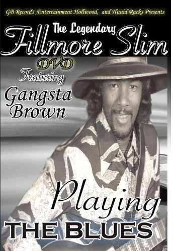 The Legendary Fillmore Slim Blues