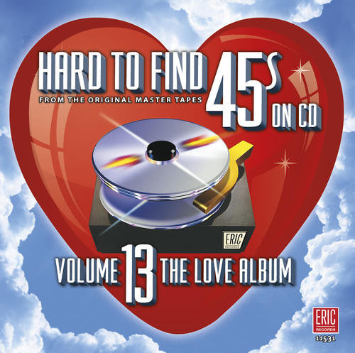 Various - Hard to Find 45s on CD 13 Love Album / Various